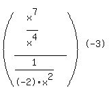 %28%28x%5E7%2Fx%5E4%29%2F%281%2F-2x%5E2%29%29%5E-3