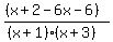 \"%28%28x+%2B+2+-+6x+-+6%29%29%2F%28%28x%2B1%29%28x%2B3%29%29\"