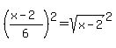 %28%28x+-+2%29%2F6%29%5E2+=+sqrt%28x+-+2%29%5E2