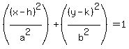 %28%28x+-+h%29%5E2%2Fa%5E2%29%2B%28%28y+-+k%29%5E2%2Fb%5E2%29=1