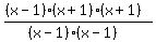 %28%28x-1%29%28x%2B1%29%28x%2B1%29%29%2F%28%28x-1%29%28x-1%29%29