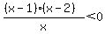 %28%28x-1%29%28x-2%29%29%2Fx%3C0