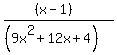 %28%28x-1%29%29%2F%28%289x%5E2%2B12x%2B4%29%29