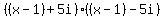 %28%28x-1%29%2B5i%29%28%28x-1%29-5i%29