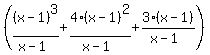 %28%28x-1%29%5E3%2F%28x-1%29%2B4%28x-1%29%5E2%2F%28x-1%29%2B3%28x-1%29%2F%28x-1%29%29