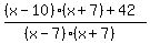 %28%28x-10%29%28x%2B7%29%2B42%29%2F%28%28x-7%29%28x%2B7%29%29
