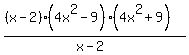 %28%28x-2%29%284x%5E2-9%29%284x%5E2%2B9%29%29%2F%28x-2%29