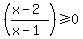 %28%28x-2%29%2F%28x-1%29%29%3E=0