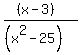 %28%28x-3%29%29%2F%28%28x%5E2-25%29%29