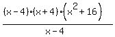 %28%28x-4%29%28x%2B4%29%28x%5E2%2B16%29%29%2F%28x-4%29