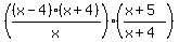 %28%28x-4%29%28x%2B4%29%2Fx%29%2A%28%28x+%2B+5%29%2F%28x+%2B+4%29%29