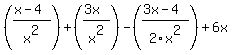 %28%28x-4%29%2Fx%5E2%29%2B%28%283x%29%2Fx%5E2%29-%28%283x-4%29%2F2x%5E2%29%2B6x