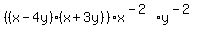 %28%28x-4y%29%28x%2B3y%29%29x%5E%28-2%29y%5E%28-2%29