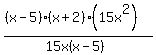 %28%28x-5%29%28x%2B2%29%2815x%5E2%29%29%2F%2815x%28x-5%29%29