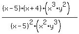 %28%28x-5%29%28x%2B4%29%28x%5E3%2Ay%5E2%29%29%2F%28%28x-5%29%5E2%28x%5E2%2Ay%5E3%29%29