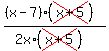 %28%28x-7%29%2A%28cross%28x%2B5%29%29%29%2F%282x%2A%28cross%28x%2B5%29%29%29