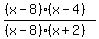 %28%28x-8%29%28x-4%29%29%2F%28%28x-8%29%28x%2B2%29%29