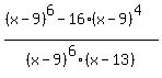 %28%28x-9%29%5E6-16%28x-9%29%5E4%29%2F%28x-9%29%5E6%28x-13%29