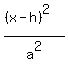 %28%28x-h%29%5E2%29%2Fa%5E2