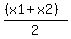 %28%28x1%2Bx2%29%29%2F2