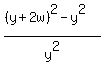 %28%28y%2B2w%29%5E2-y%5E2%29%2Fy%5E2