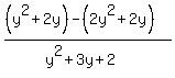 %28%28y%5E2%2B2y%29-%282y%5E2%2B2y%29%29%2F%28y%5E2%2B3y%2B2%29