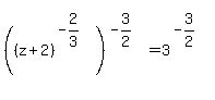 %28%28z%2B2%29%5E%28-2%2F3%29%29%5E%28-3%2F2%29+=+3%5E%28-3%2F2%29