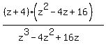 %28%28z%2B4%29%28z%5E2-4z%2B16%29%29%2F%28z%5E3-4z%5E2%2B16z%29