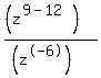 %28%28z%5E%289-12%29%29%29%2F%28%28z%5E-6%29%29