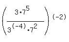 %28+%283%2A7%5E5%29+%2F+%283%5E-4%2A7%5E2%29+%29%5E-2+