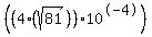 %28+%284+%28sqrt%2881%29%29%29%2A10%5E-4%29