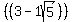 %28++%283-1sqrt%285%29%29+++%29