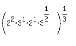 %28++2%5E2%2A3%5E1%2A2%5E1+%2A3%5E%281%2F2%29+++%29%5E%281%2F3%29