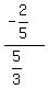 %28+-2%2F5%29%2F%285%2F3%29