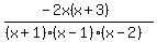 %28+-2x%28x+%2B3+%29%29%2F%28%28x+%2B+1%29+%28x+-+1%29+%28x+-+2%29%29+
