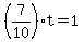 %28+7%2F10%29+t+=+1