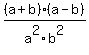 %28+a%2Bb%29%28a-b%29%2Fa%5E2b%5E2