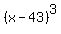 %28+x+-+43%29%5E3