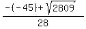 %28-%28-45%29+%2B+sqrt%282809%29%29%2F28
