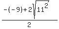 %28-%28-9%29%2B2sqrt%2811%5E2%29%29%2F2