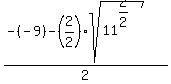 %28-%28-9%29-%282%2F2%29sqrt%2811%5E%282%2F2%29%29%29%2F2