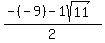%28-%28-9%29-1sqrt%2811%29%29%2F2