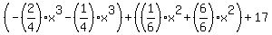 %28-%282%2F4%29x%5E3-%281%2F4%29x%5E3%29%2B%28%281%2F6%29x%5E2%2B%286%2F6%29x%5E2%29%2B17