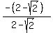 %28-%282-sqrt%282%29%29%29%2F%282-sqrt%282%29%29
