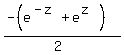 %28-%28e%5E%28-z%29%2Be%5E%28z%29%29%29%2F%282%29%29%29