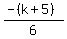 %28-%28k%2B5%29%29%2F6