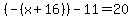 %28-%28x%2B16%29%29-11=20