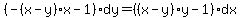 %28-%28x-y%29x-1%29dy=%28%28x-y%29y-1%29dx
