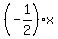 %28-+1%2F2%29x
