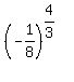 %28-+1%2F8%29%5E%284%2F3%29